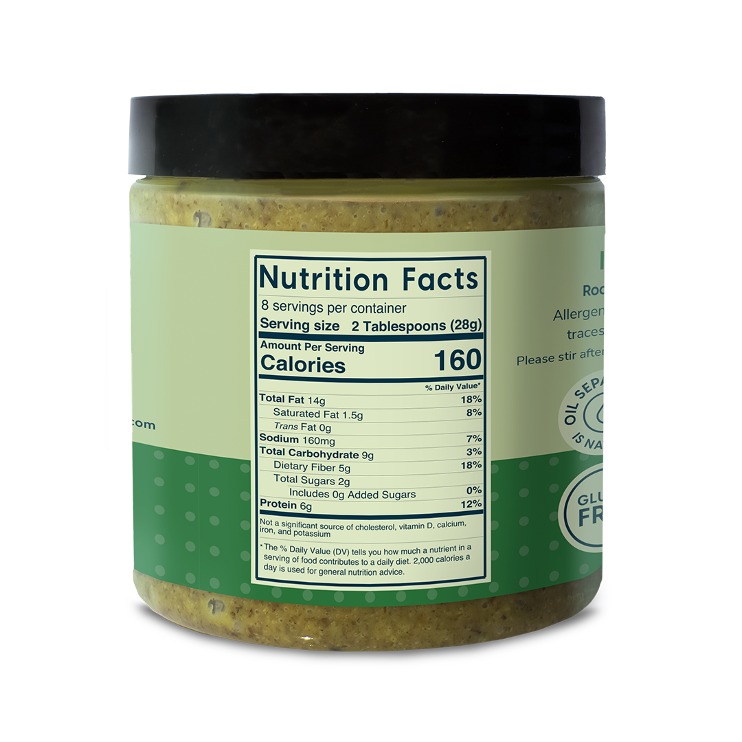 Ingredients- roasted pistachios, salt. Nutrition Facts: 2 tablespoons (28 g) Calories: 160 Total Fat 14 grams Saturated Fat- 1.5 grams Trans Fat- 0 grams Sodium- 160 milligrams Total Carbs- 9 grams, Dietary Fiber-5 grams, Total Sugar- 2 gram, no added sugars, Protein 6 grams